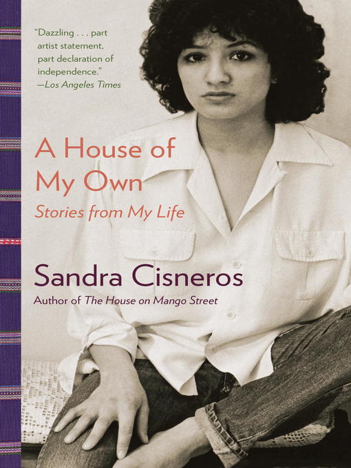 Title details for A House of My Own by Sandra Cisneros - Wait list